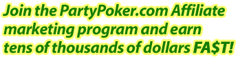 Join the PartyPoker affiliate program !